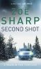 [Charlie Fox Thriller 06] • Second Shot